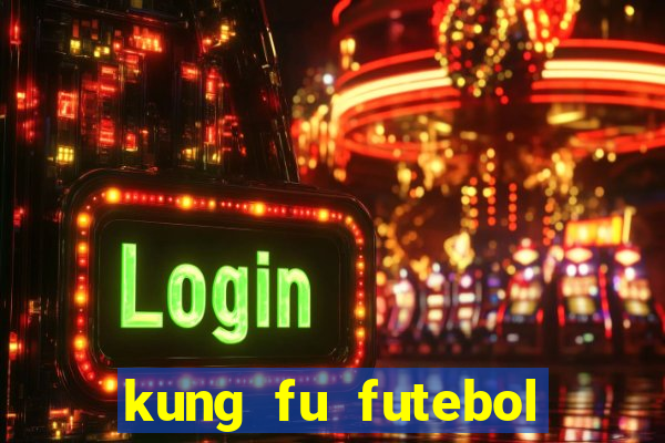 kung fu futebol clube download utorrent